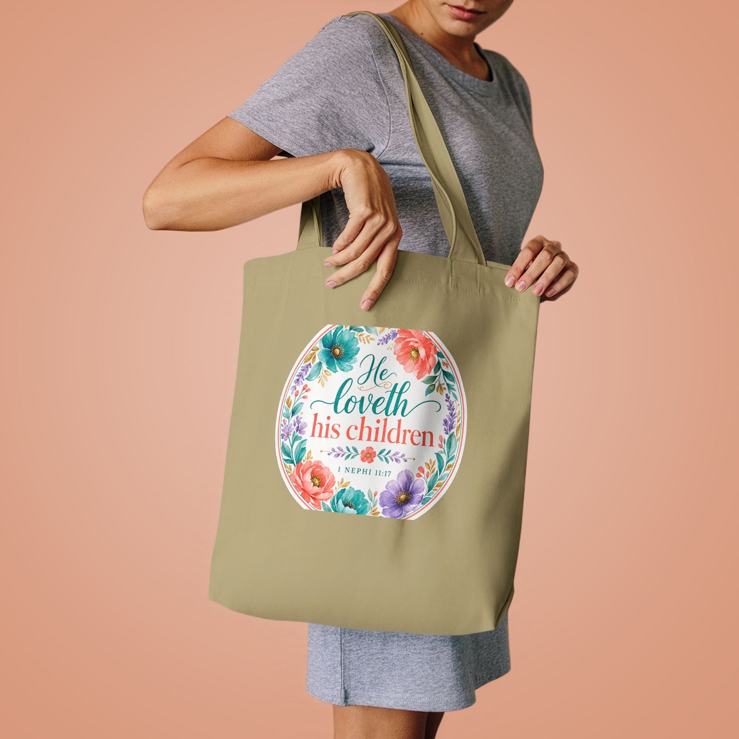 He loveth his children — 1 Nephi 11:17 Canvas Tote