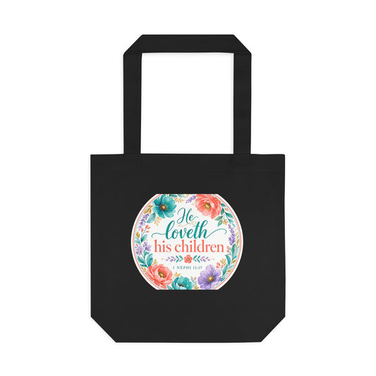 He loveth his children — 1 Nephi 11:17 Canvas Tote