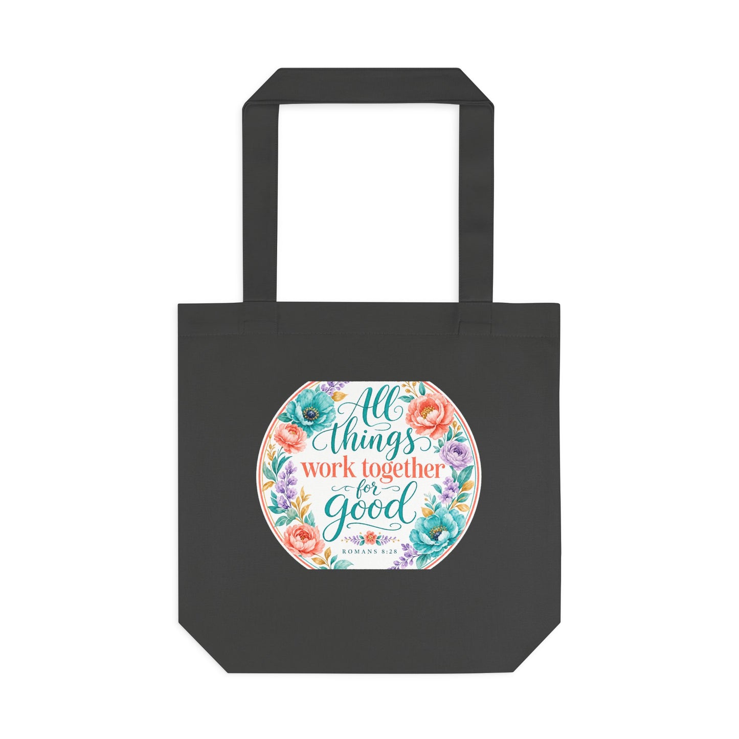 All things work together for good to them tha — Romans 8:28 Canvas Tote