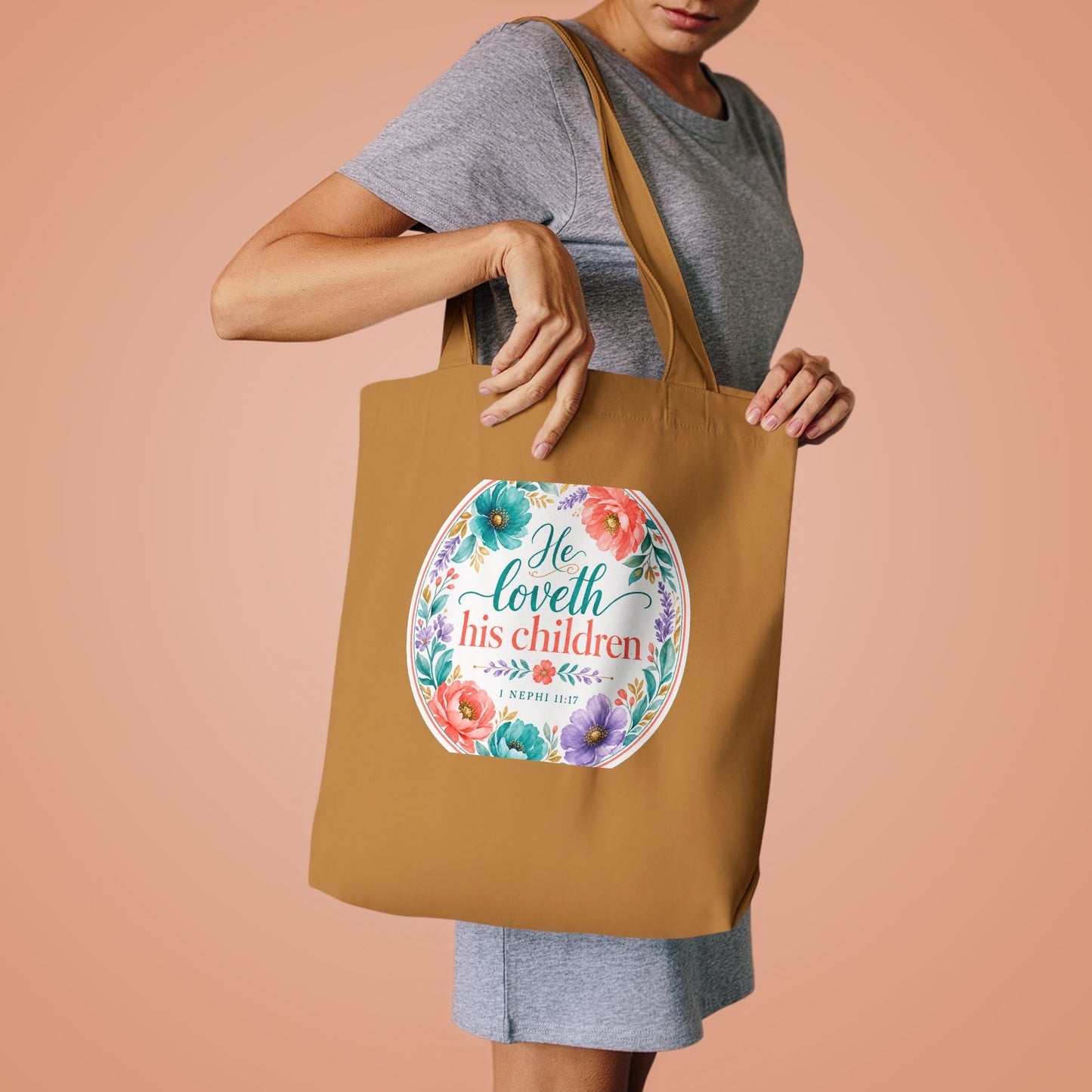 He loveth his children — 1 Nephi 11:17 Canvas Tote