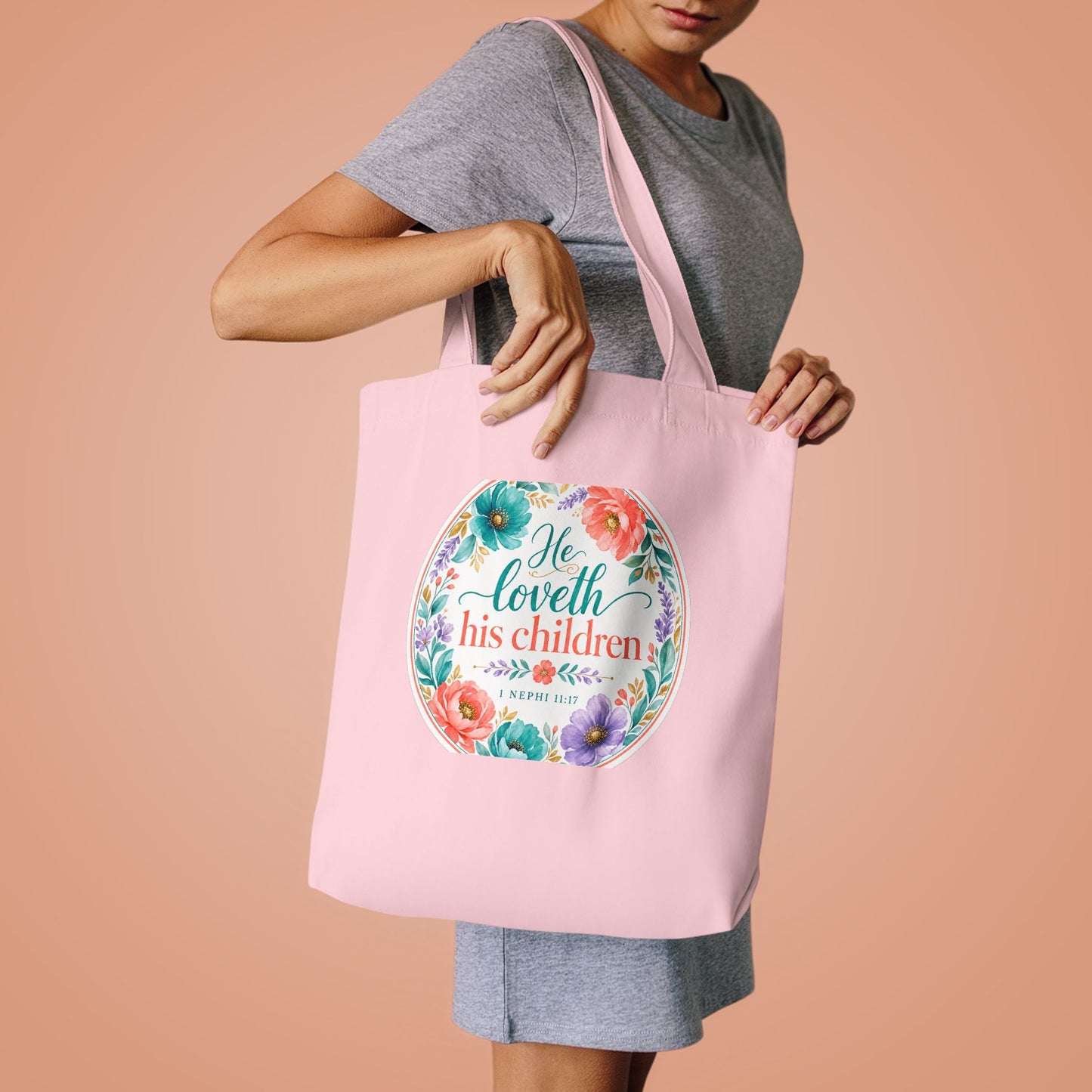 He loveth his children — 1 Nephi 11:17 Canvas Tote