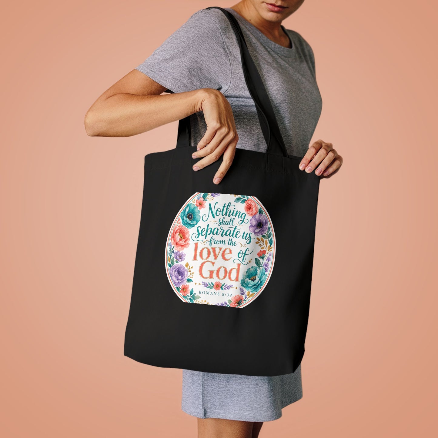 Nothing shall separate us from the love of Go — Romans 8:39 Canvas Tote