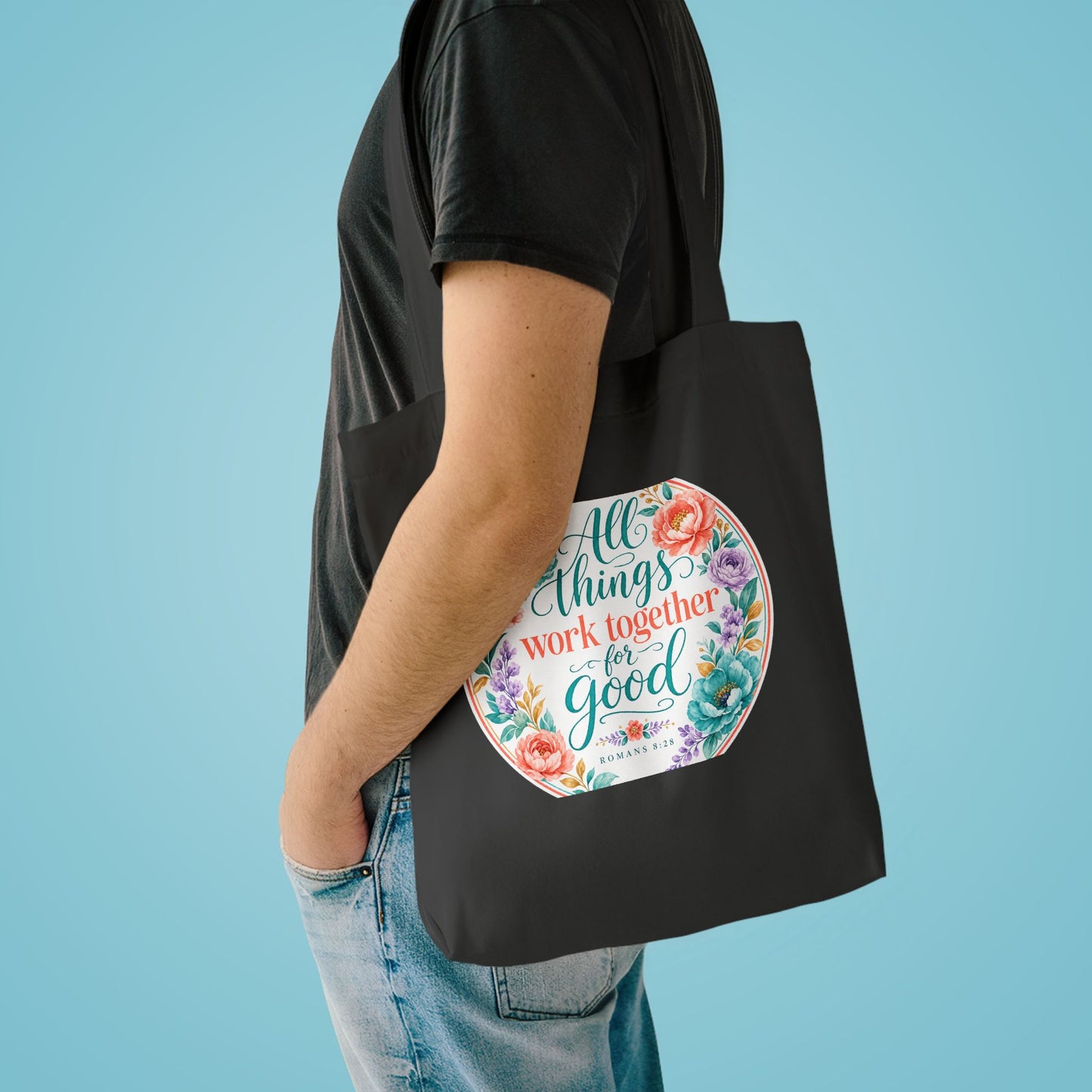 All things work together for good to them tha — Romans 8:28 Canvas Tote