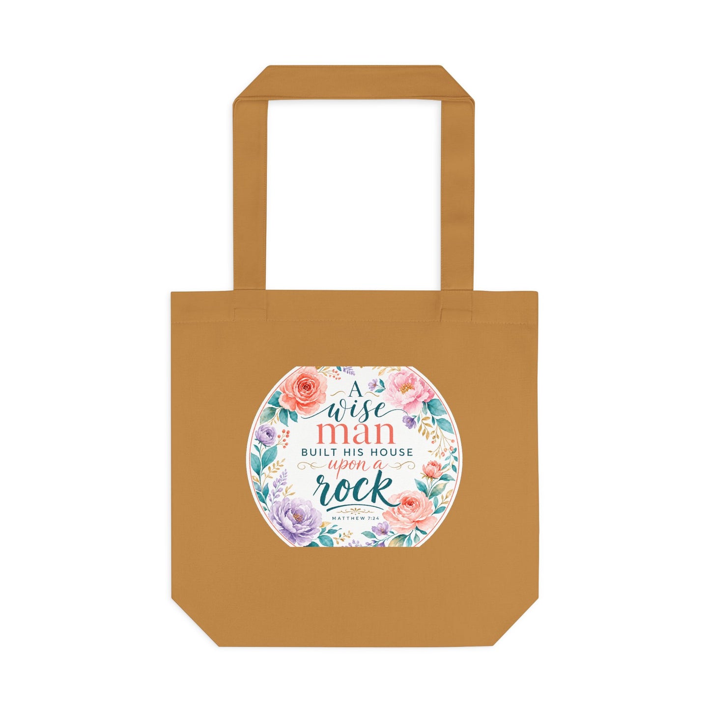 Whosoever heareth these sayings of mine and d — Matthew 7:24 Canvas Tote