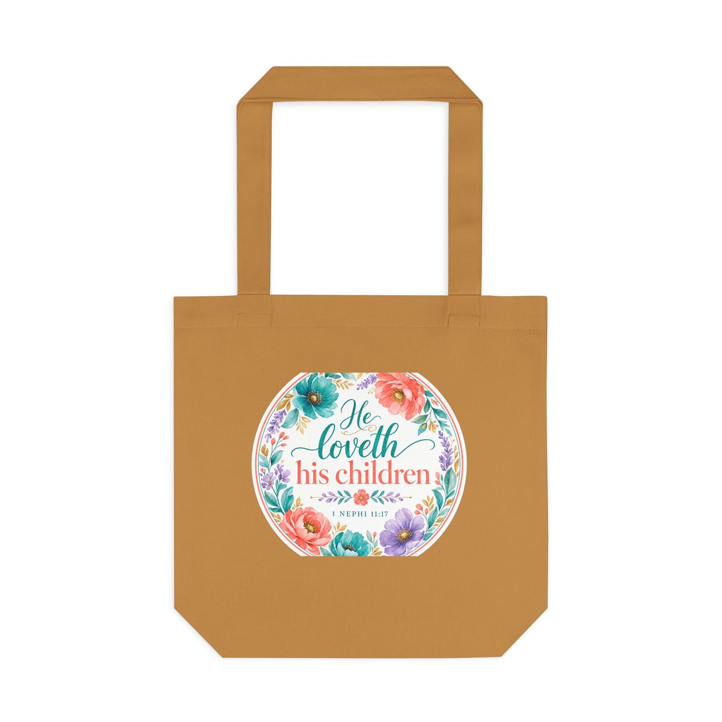 He loveth his children — 1 Nephi 11:17 Canvas Tote