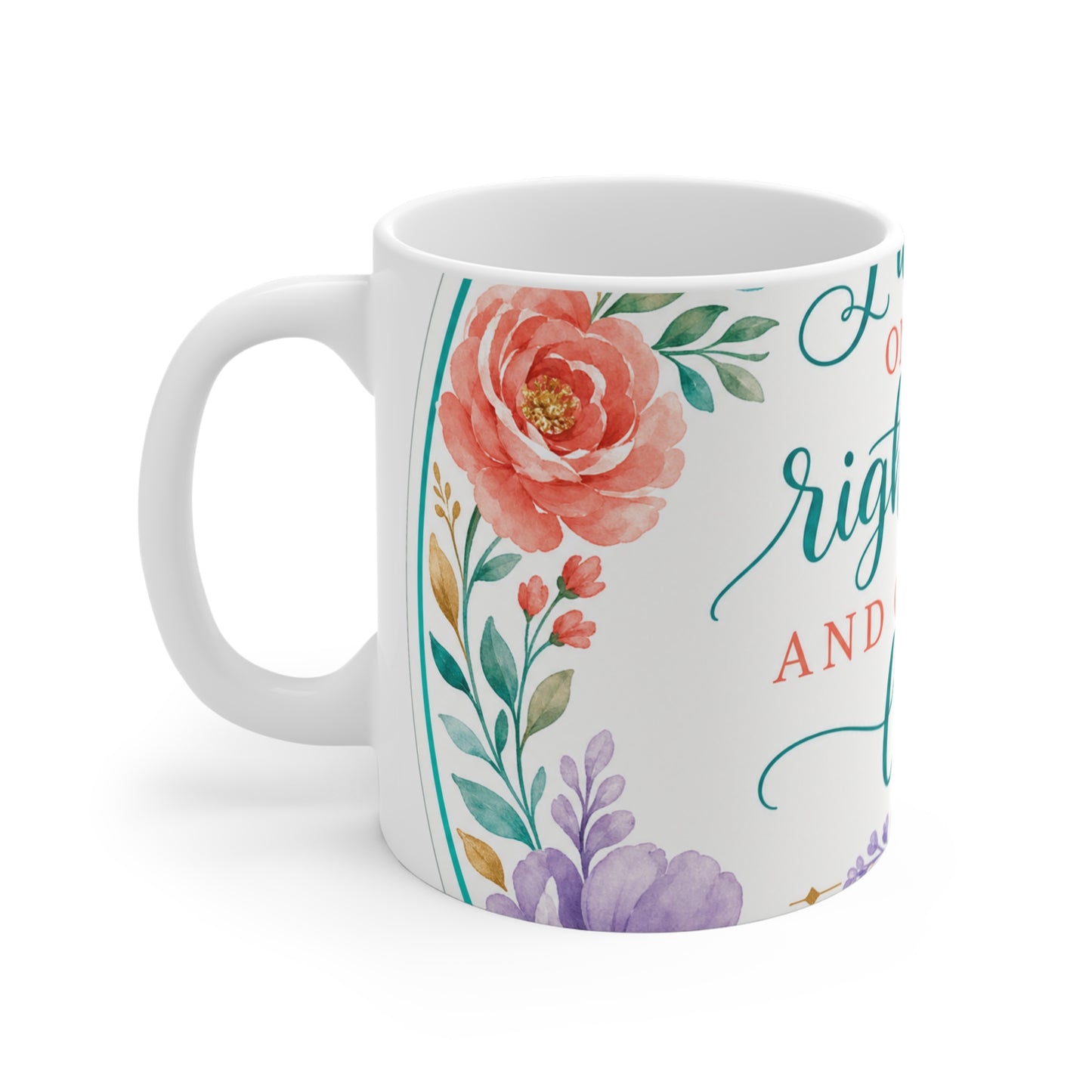 I will be on your right hand and on your left — D&C 84:88 Scripture Mug