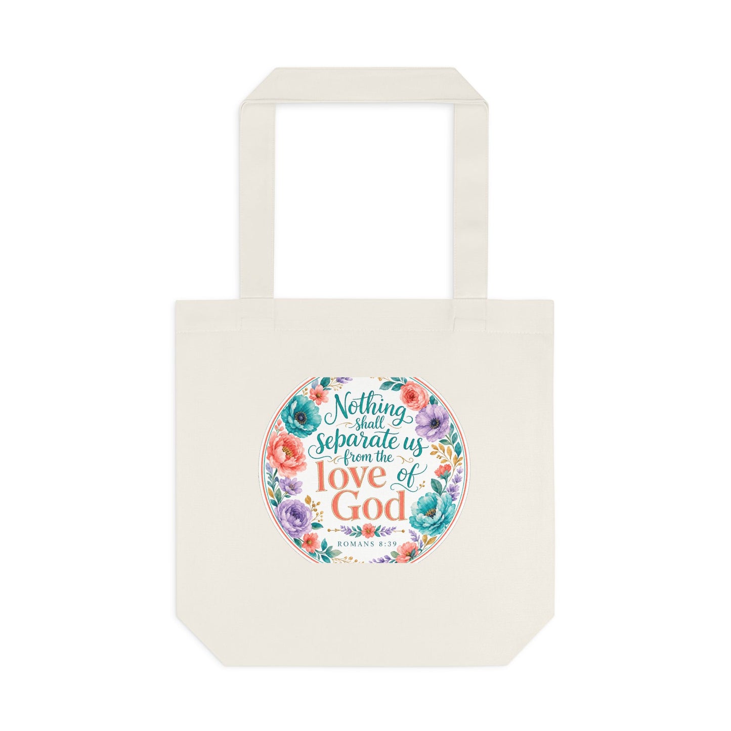 Nothing shall separate us from the love of Go — Romans 8:39 Canvas Tote