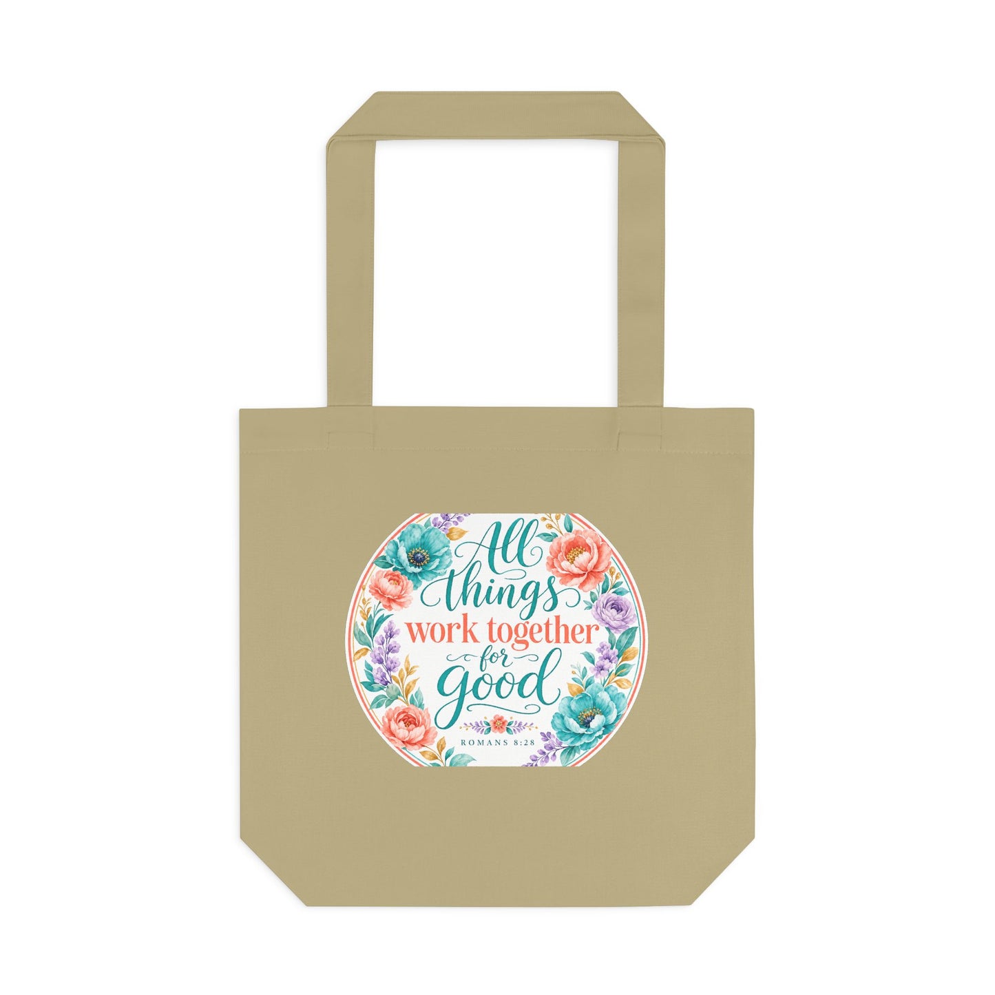All things work together for good to them tha — Romans 8:28 Canvas Tote