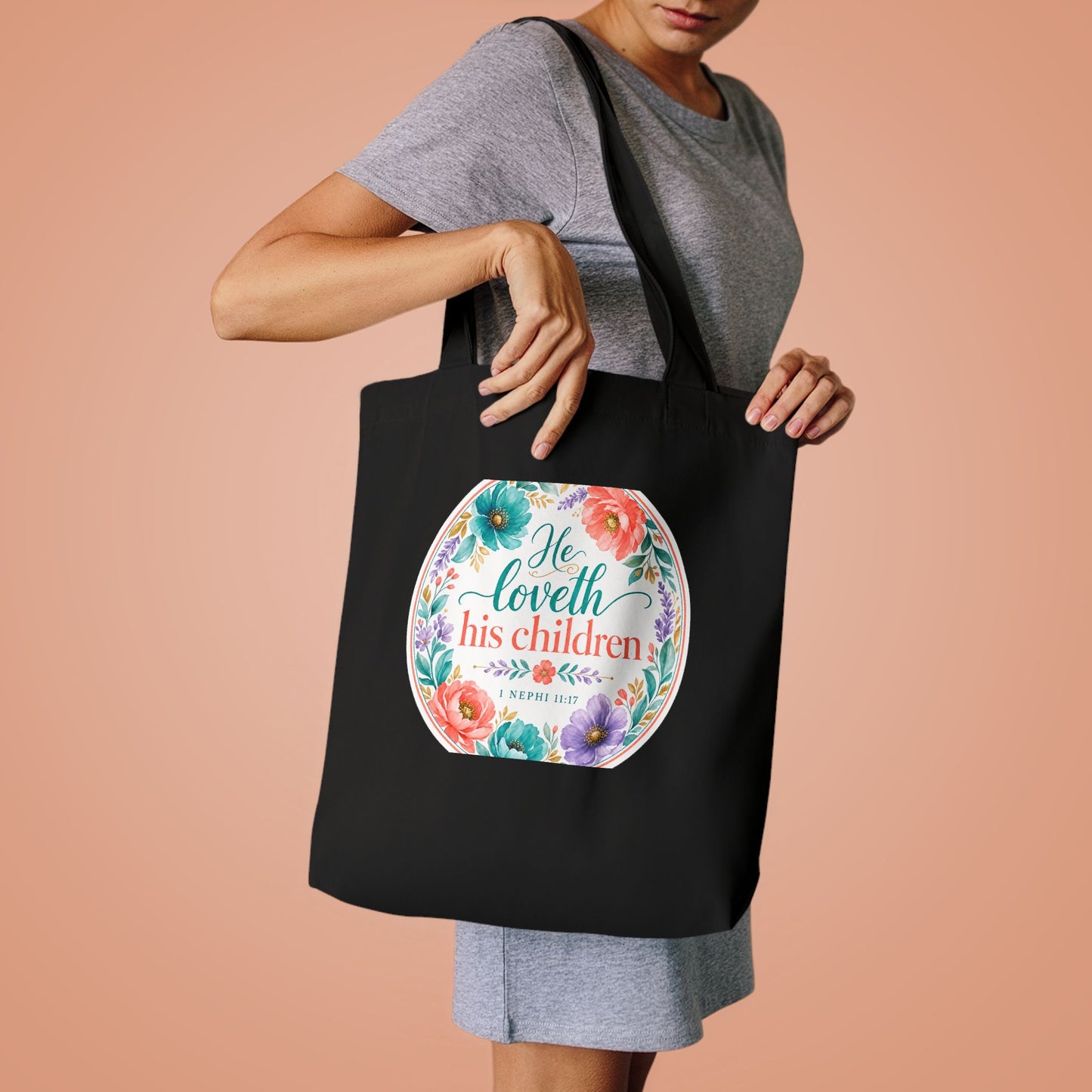 He loveth his children — 1 Nephi 11:17 Canvas Tote