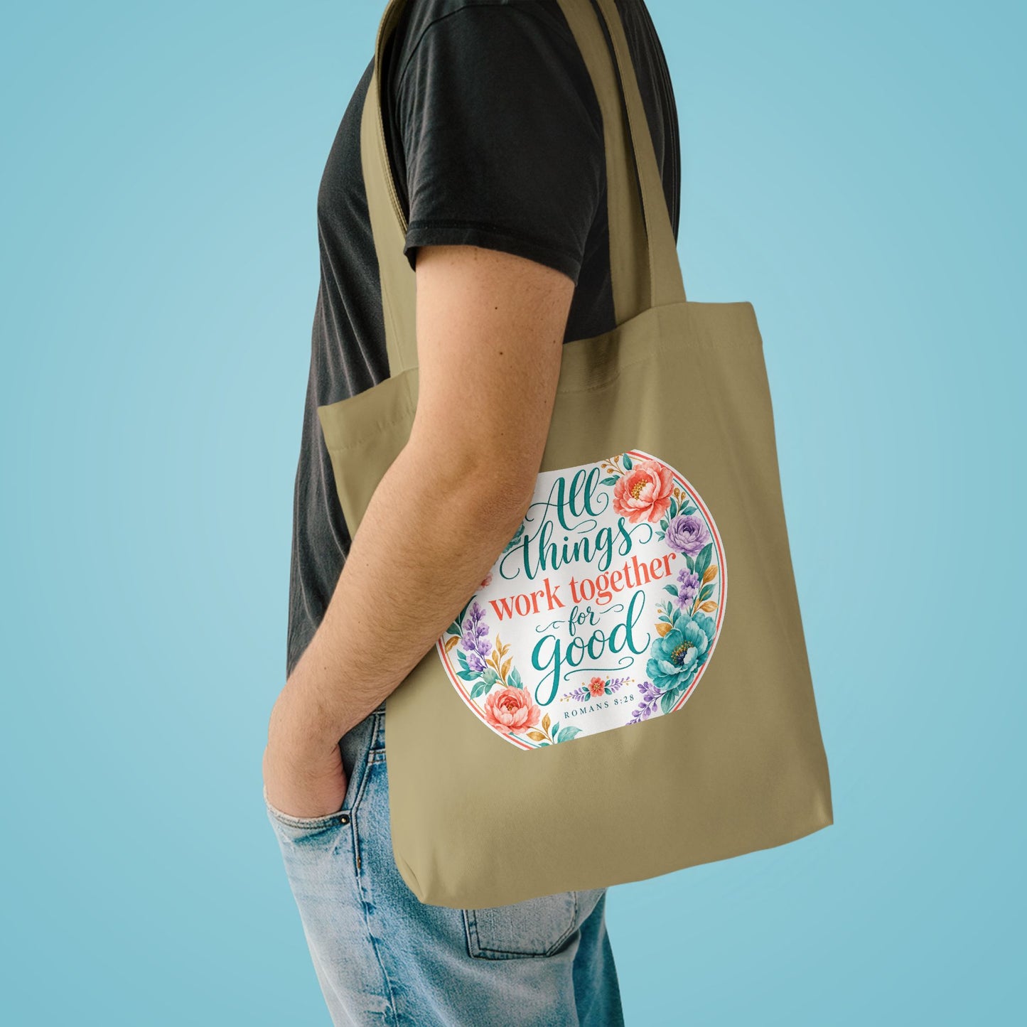 All things work together for good to them tha — Romans 8:28 Canvas Tote
