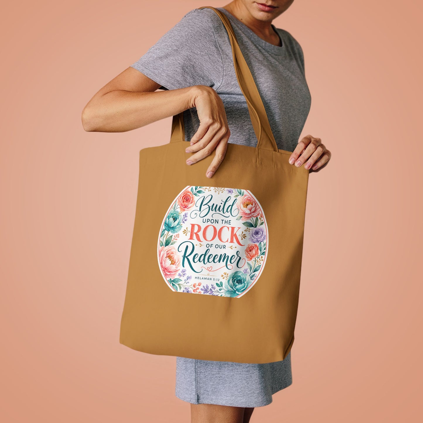 Build your foundation upon the rock of our Re — Helaman 5:12 Canvas Tote