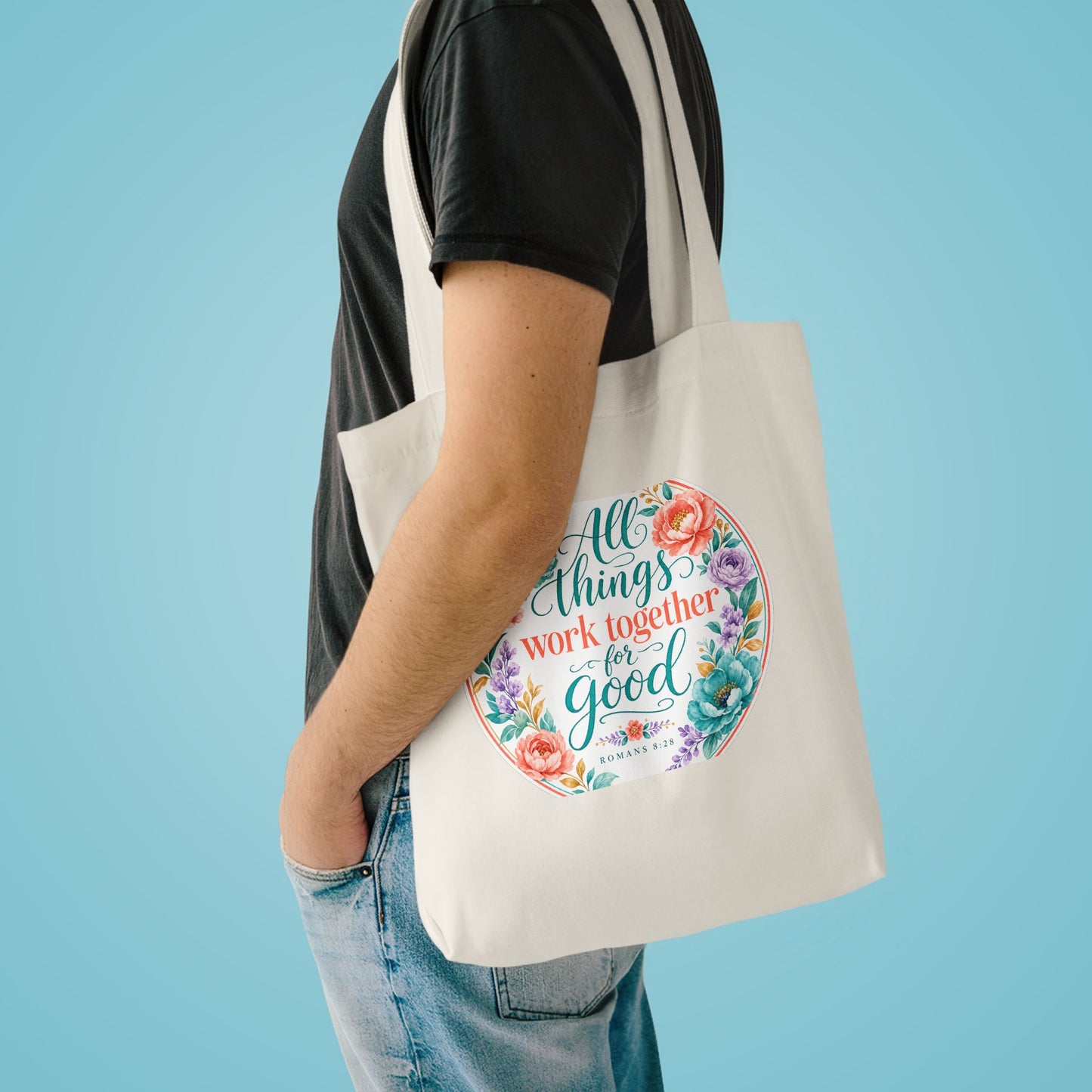 All things work together for good to them tha — Romans 8:28 Canvas Tote