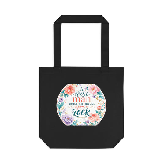Whosoever heareth these sayings of mine and d — Matthew 7:24 Canvas Tote
