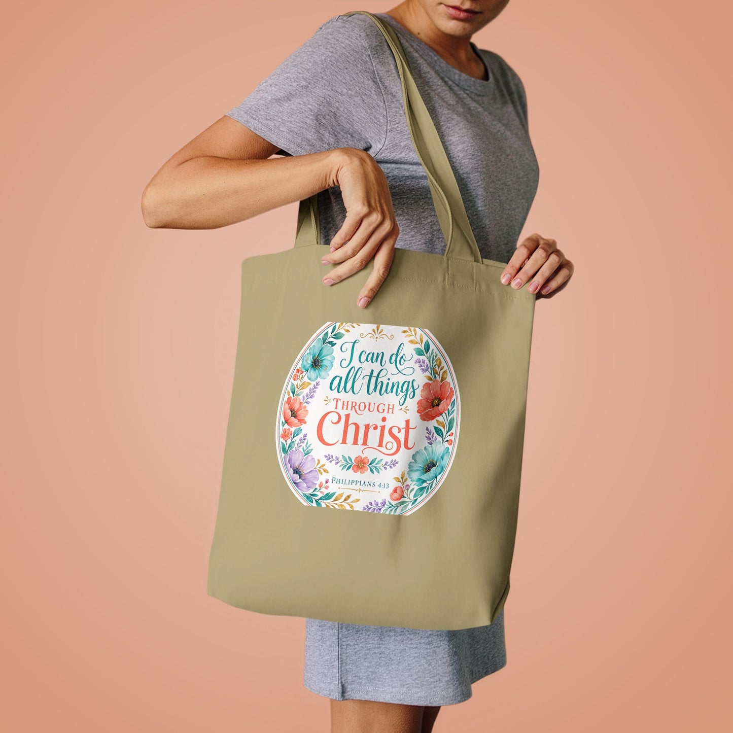 I can do all things through Christ which stre — Philippians 4:13 Canvas Tote