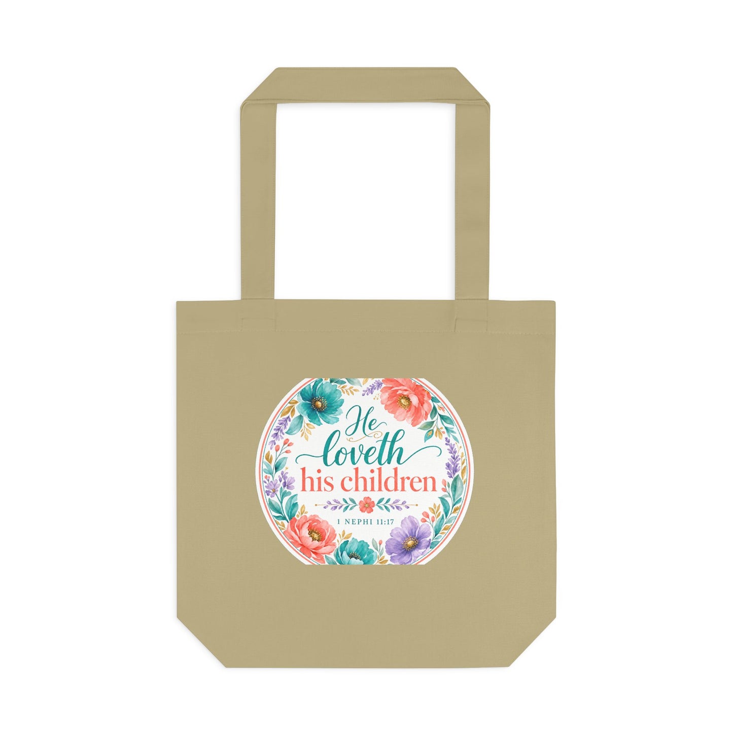 He loveth his children — 1 Nephi 11:17 Canvas Tote