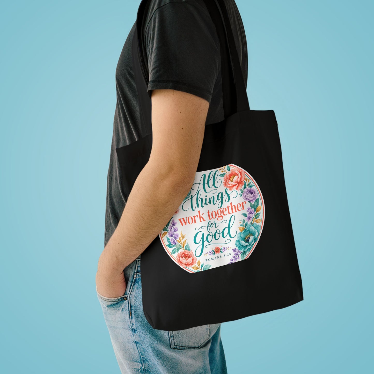 All things work together for good to them tha — Romans 8:28 Canvas Tote