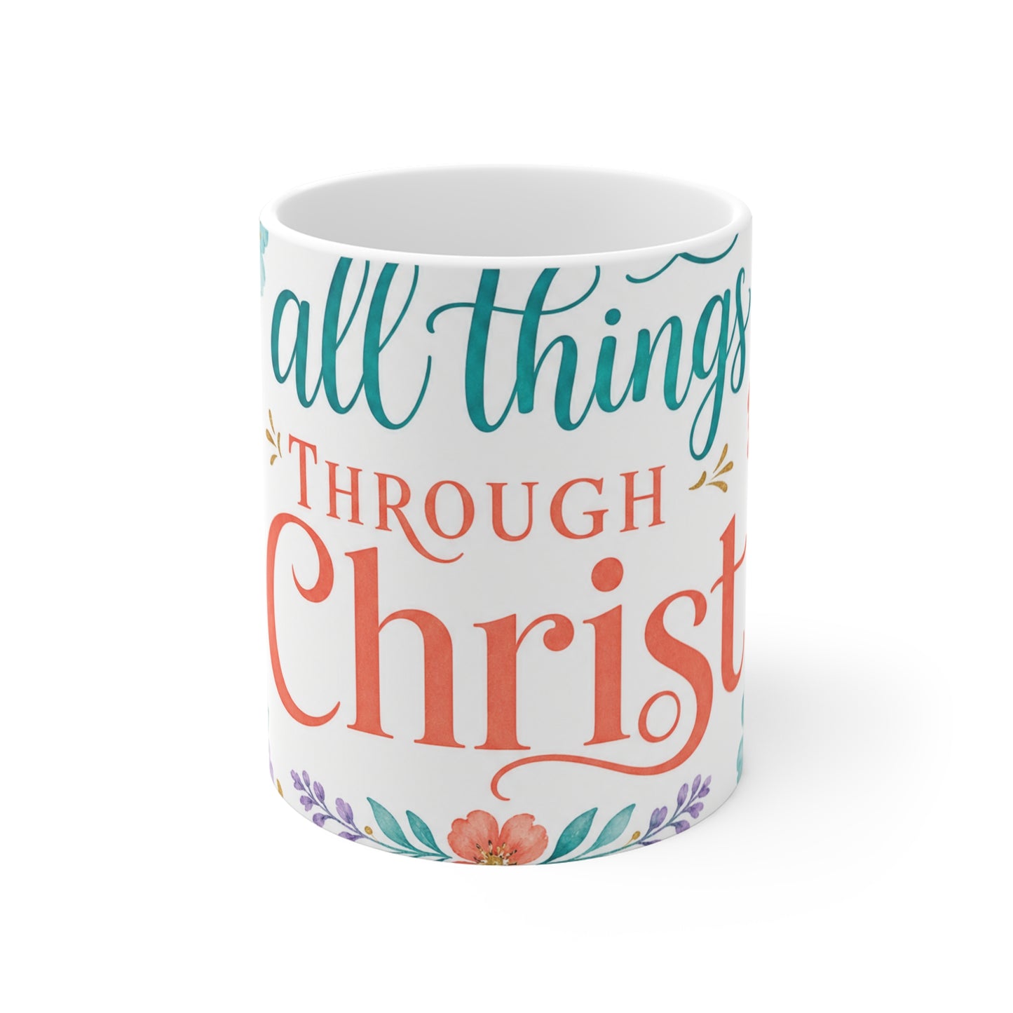 I can do all things through Christ which stre — Philippians 4:13 Scripture Mug
