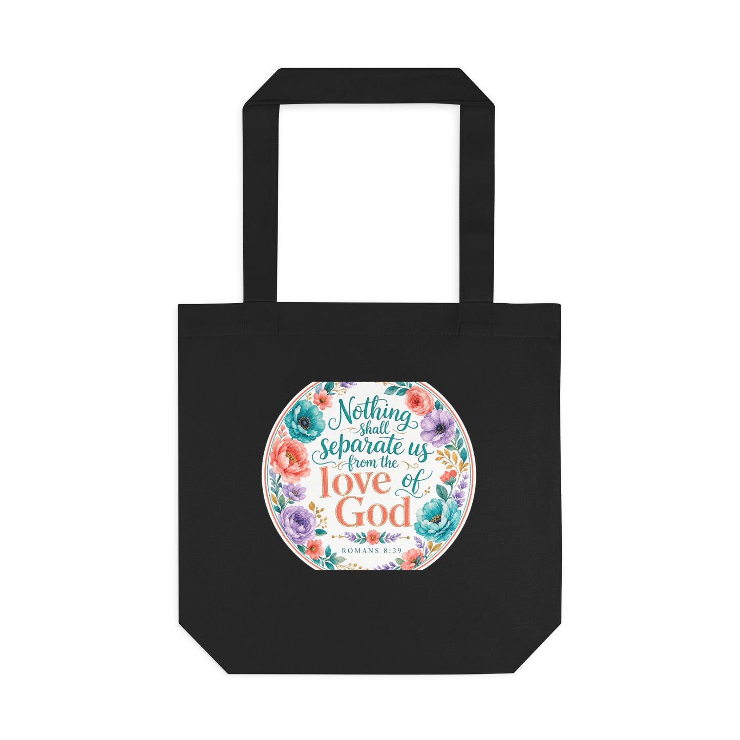 Nothing shall separate us from the love of Go — Romans 8:39 Canvas Tote