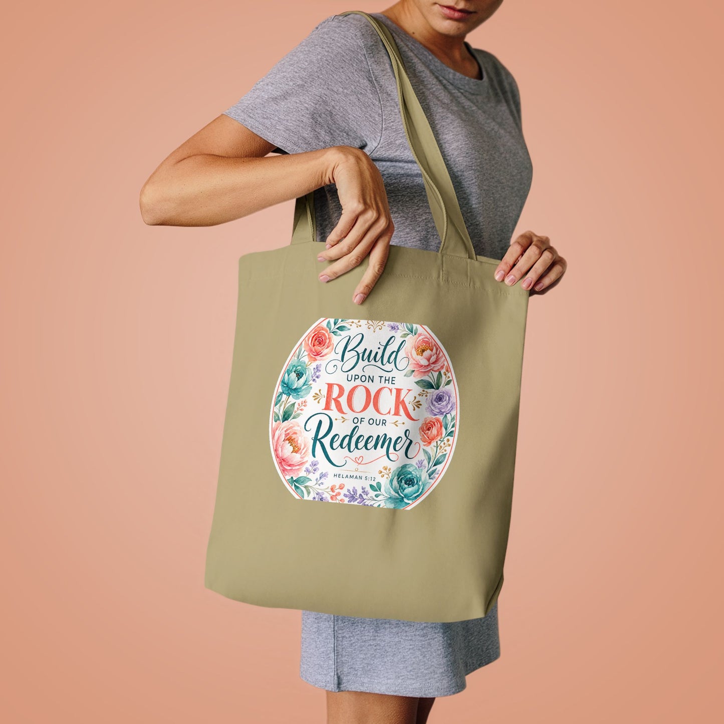 Build your foundation upon the rock of our Re — Helaman 5:12 Canvas Tote