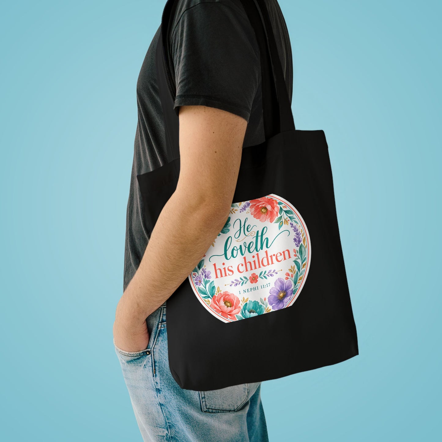 He loveth his children — 1 Nephi 11:17 Canvas Tote
