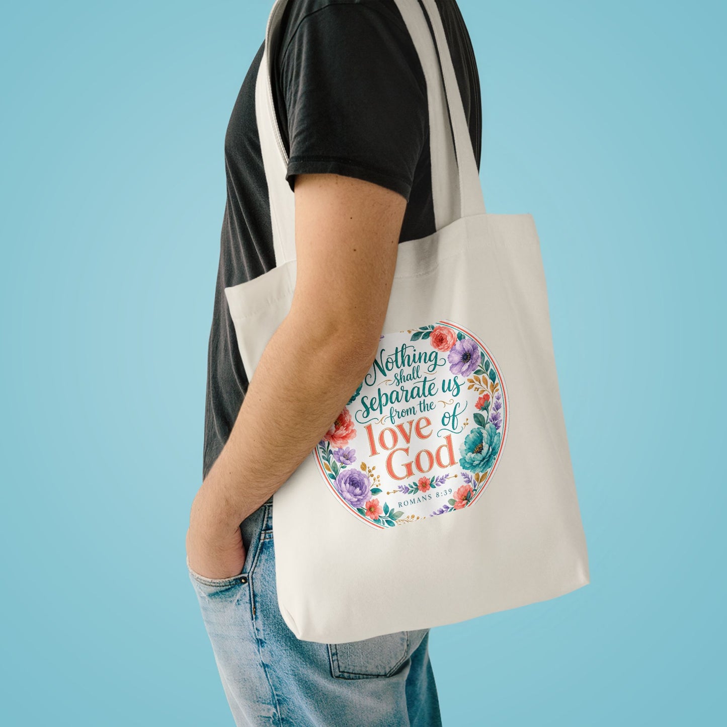Nothing shall separate us from the love of Go — Romans 8:39 Canvas Tote