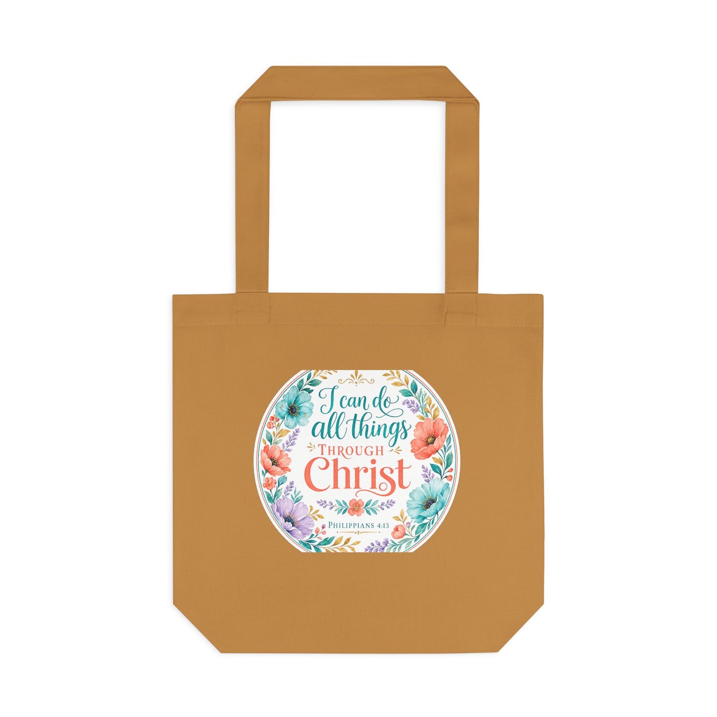 I can do all things through Christ which stre — Philippians 4:13 Canvas Tote
