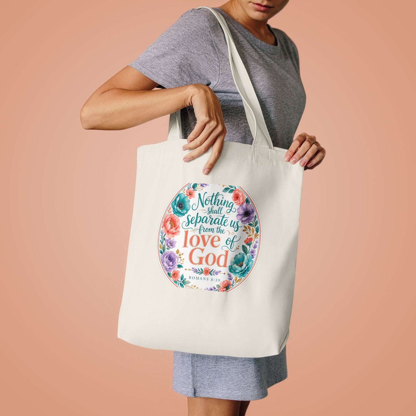 Nothing shall separate us from the love of Go — Romans 8:39 Canvas Tote