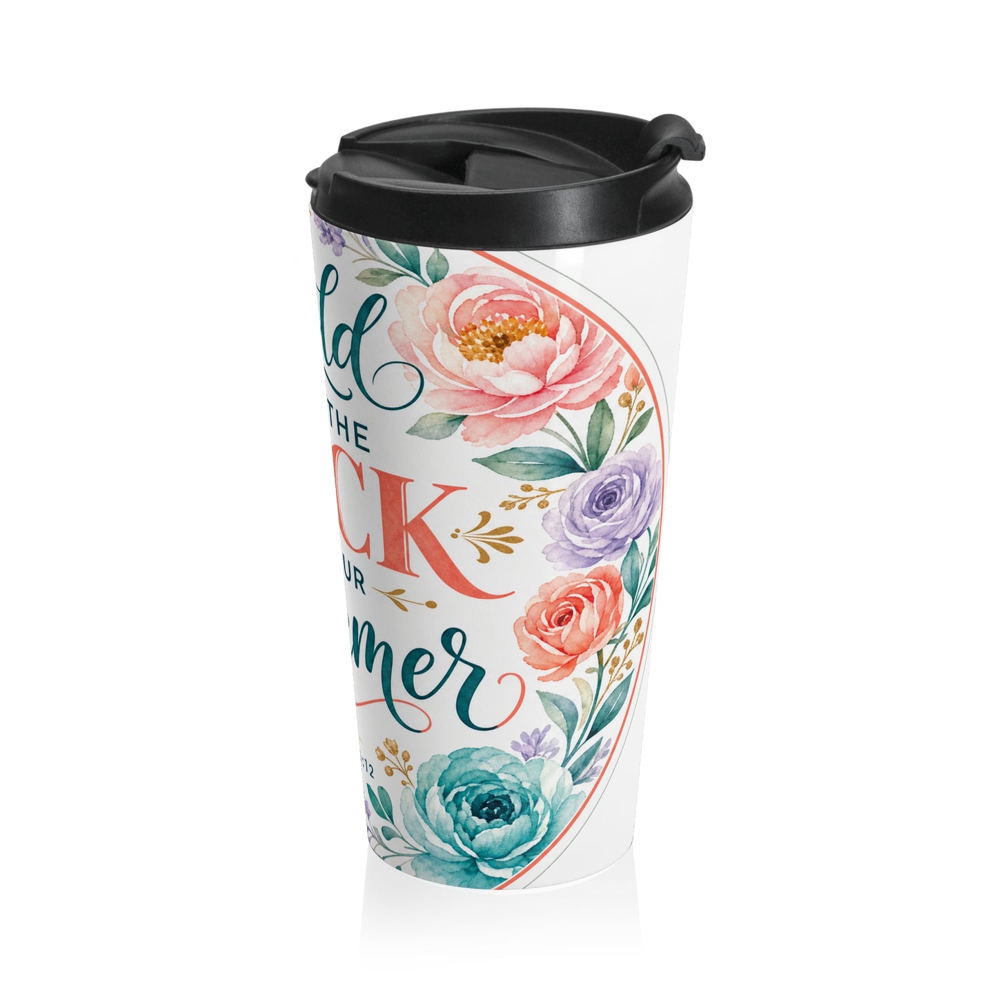 Build your foundation upon the rock of our Re — Helaman 5:12 Travel Mug